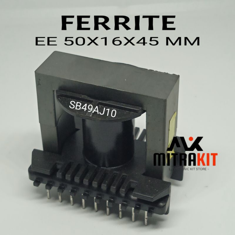 FERRITE EE SB49AJ10 50X16X45 MM + Bobin Ferrit