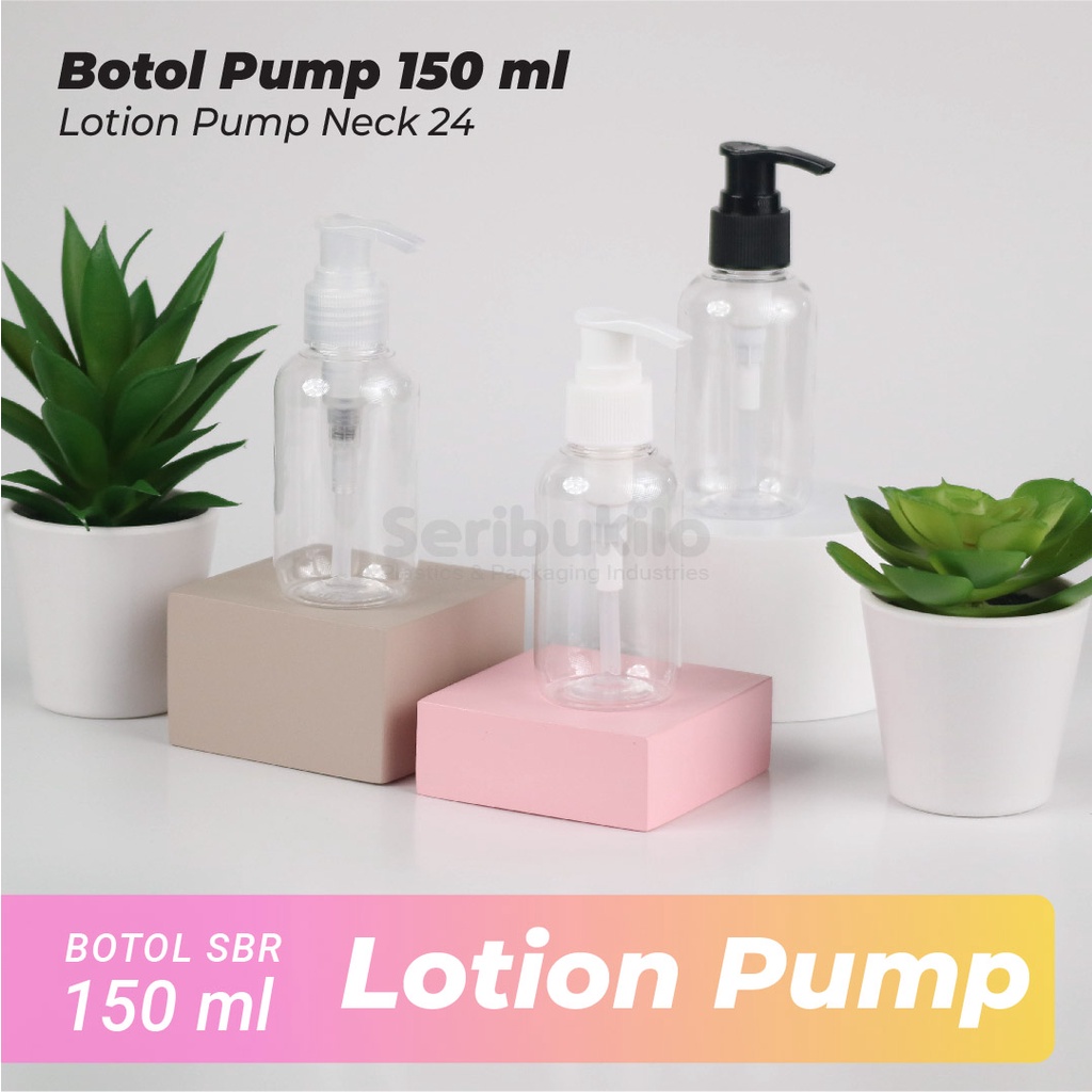 Botol Pump 150 ml/ Botol PET 150 ml Pump Lotion SBR/ Botol 150 ml Lotion Pump SBR