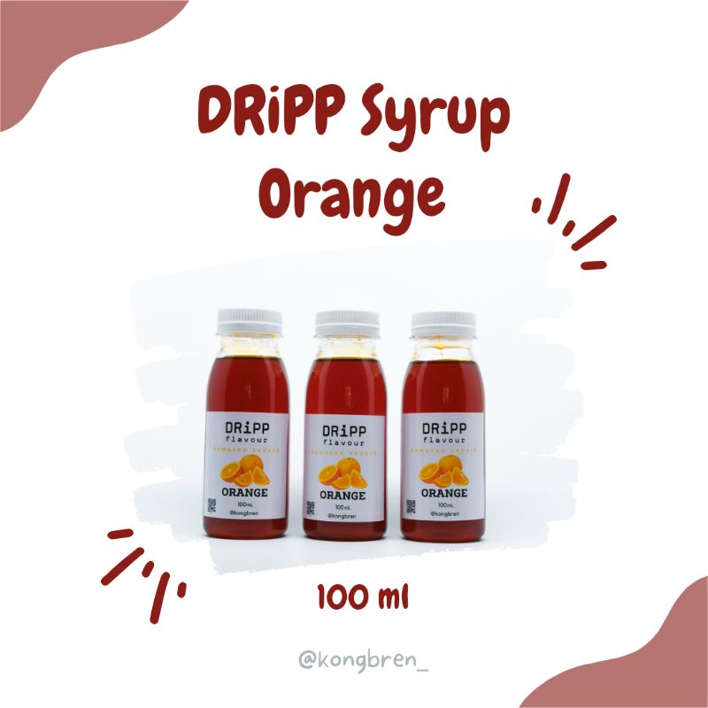 Dripp Syrup Orange Repack 100ml - Sirup Dripp Jeruk 100 ml