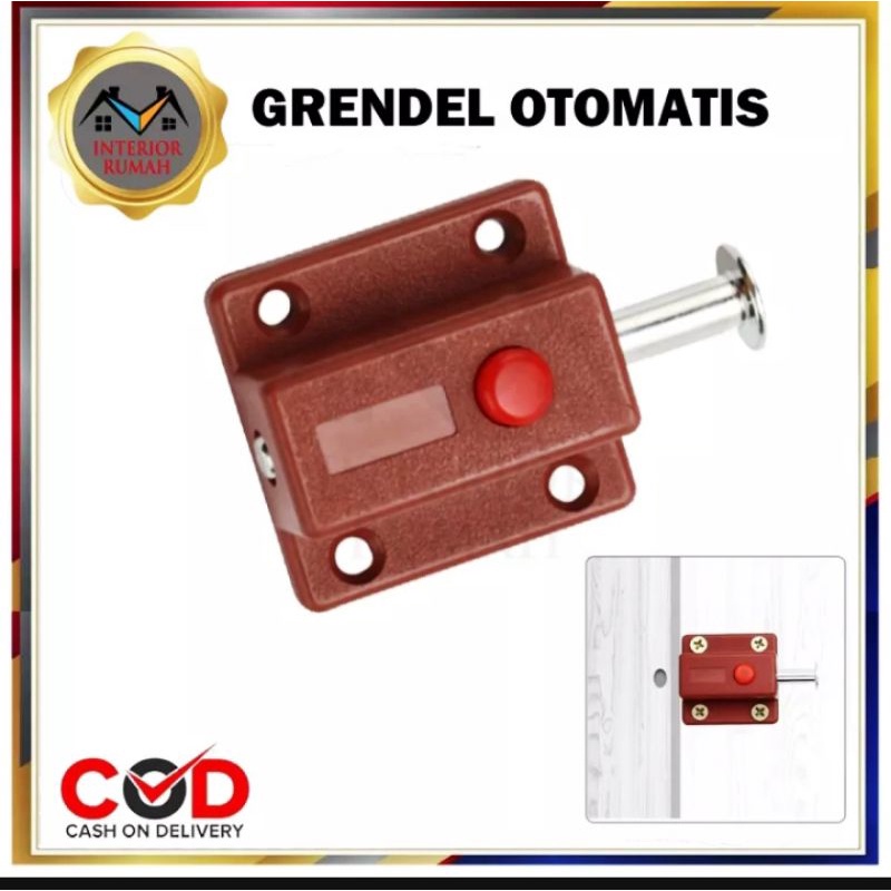 GRENDEL TEKAN GRENDEL PENCET OTOMATIS