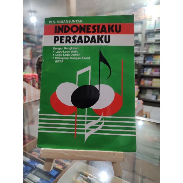 Indonesia persadaku kumpulan lagu wajib dan daerah dilengkapi dengan chord