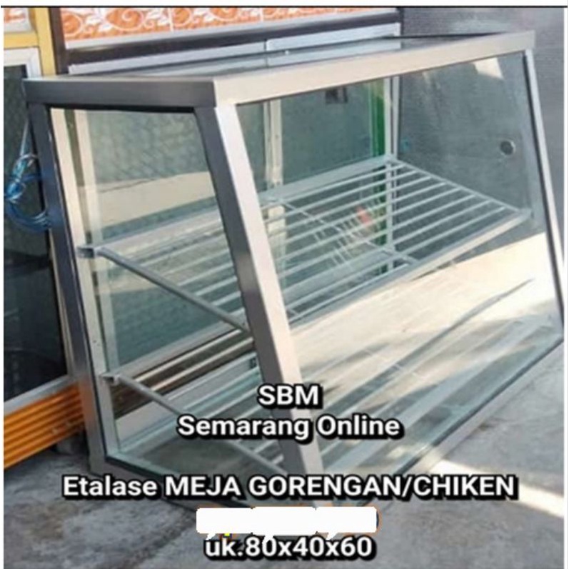 Sbmsemarang - ETALASE KACA GORENGAN/ ETALASE CHICKEN  (HANYA SEMARANG)