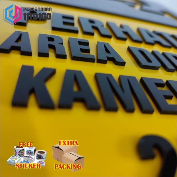 

Papan Tanda Akrilik Sign Area Cctv 24Jam Timbul 28