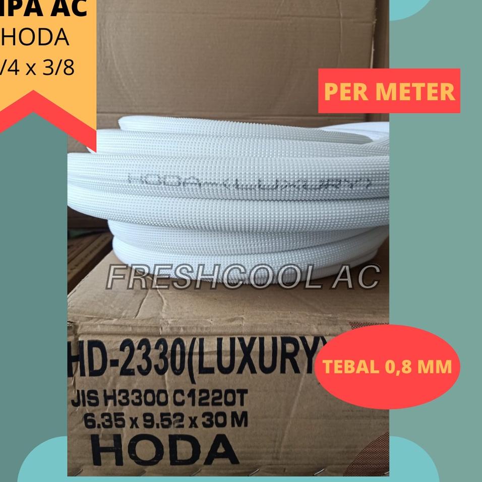 ◄ PIPA AC HODA 1/4 X 3/8 UTK AC 1/2 PK - 1 PK (PER METER) TEBAL 0,8 MM ▼