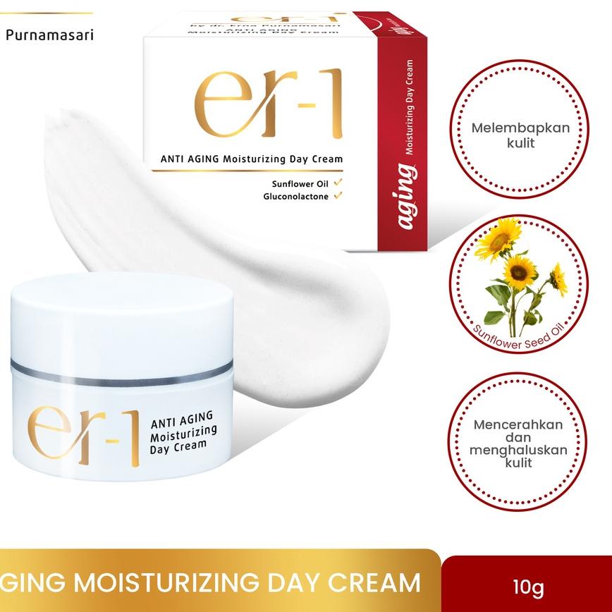 ♚ er-1 Anti Aging Moisturizing Day Cream – Krim Pagi Pelembab Anti Aging - by dr. Erna Purnamasari ✫