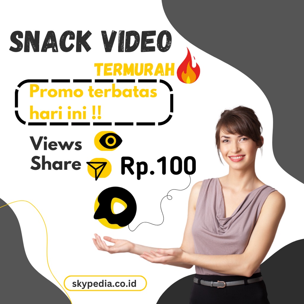 PROMO SNACK VIDEO VIEW FOLLOWERS LIKE SHARE COMMENT