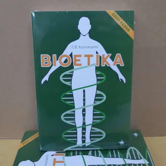 Terlaris Buku Bioetika Edisi Kedua Cb Kusmaryanto