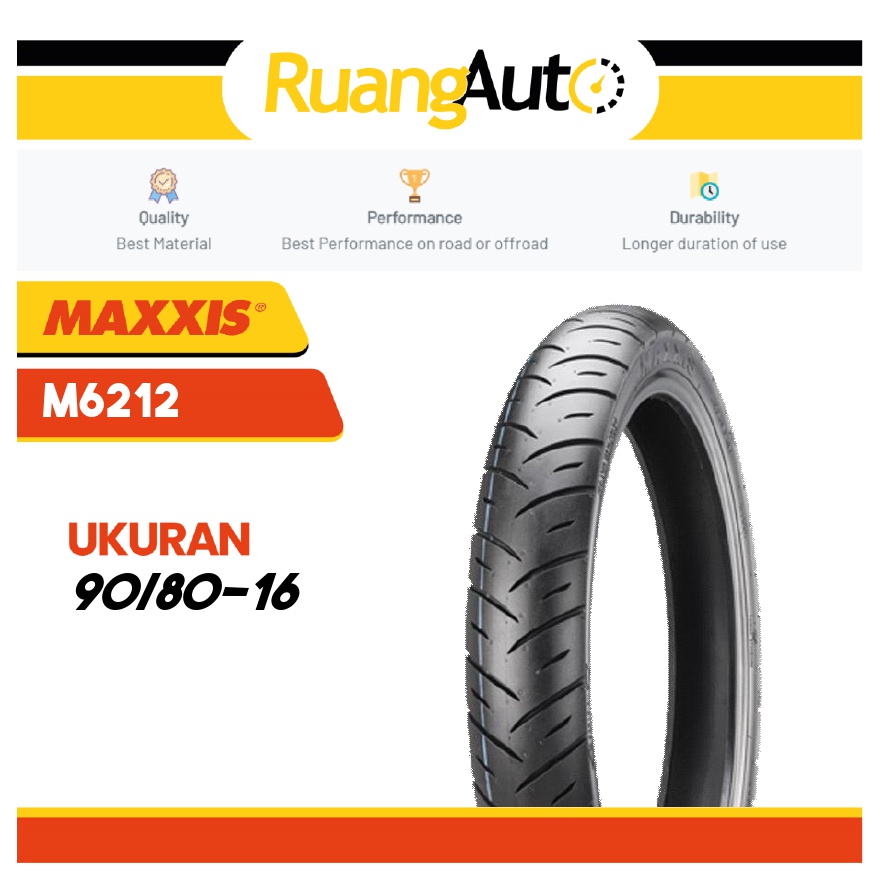BAN LUAR MOTOR RING 16 MAXXIS M6212 TUBELES UKURAN 90/80-16 RING 16 M6212 TUBELESS