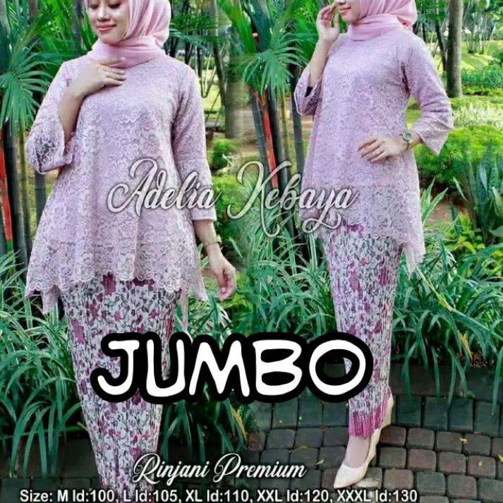 ➺ REAL PICT SETELAN KEBAYA RINJANI JUMBO LD 130 + ROK  KEBAYA WISUDA ▼