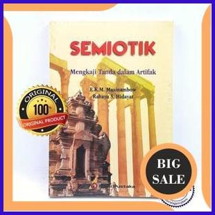 

last stok Semiotik Mengkaji Tanda Dalam Artifak - E.K.M. Masinambow 1F3BZ3