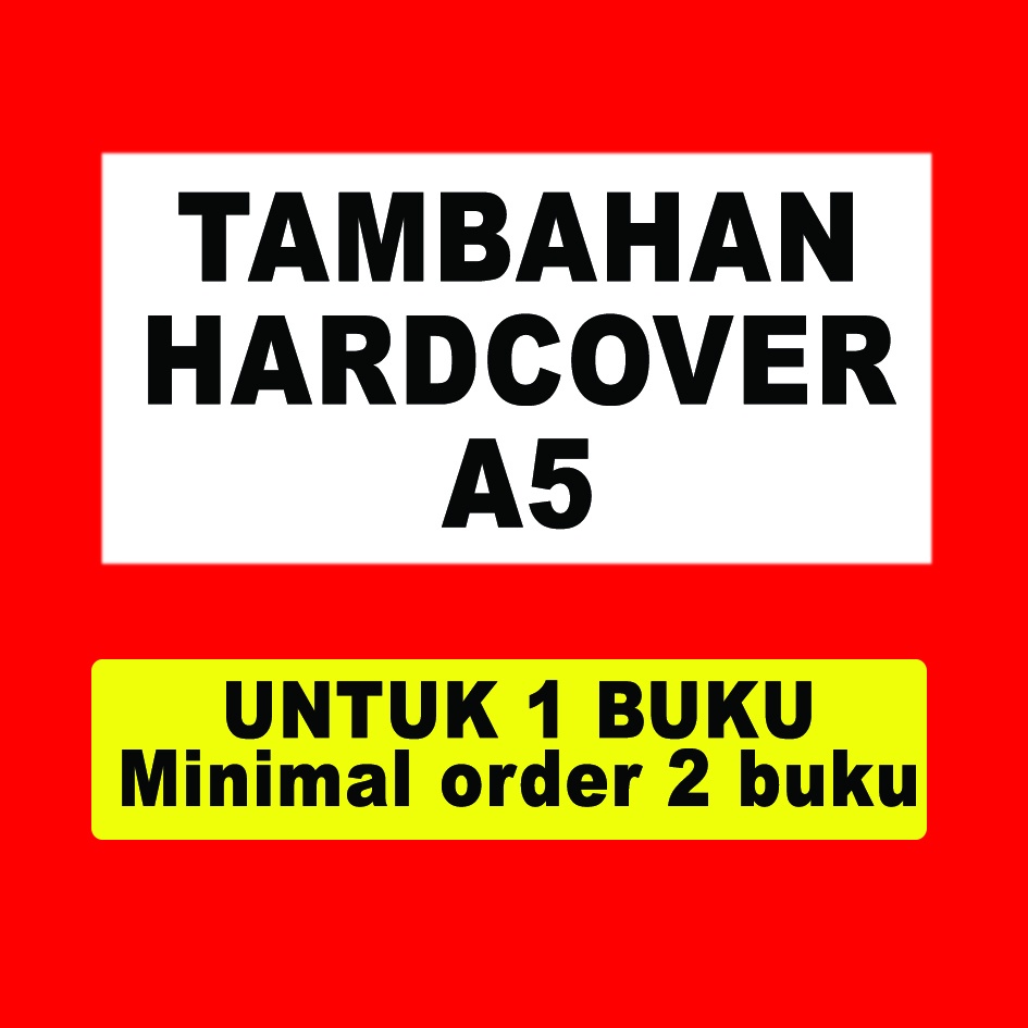 

TAMBAH HARDCOVER Untuk Produk A5 Potrait