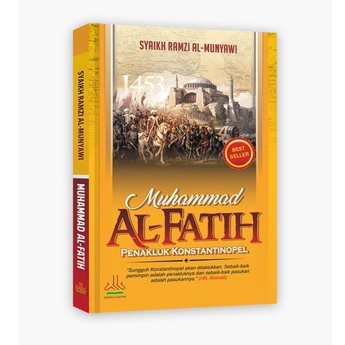 

Muhammad Al Fatih Penakluk Konstantinopel Pustaka Al Kautsar