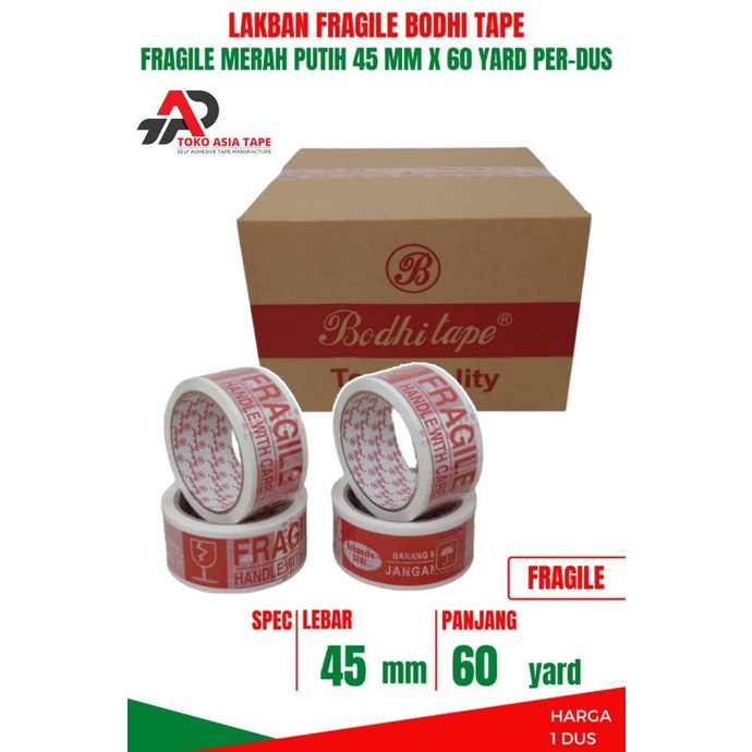 

LAKBAN PACKING FRAGILE MERAH PUTIH 45MM X 60YARD BODHI TAPE 1 DUS