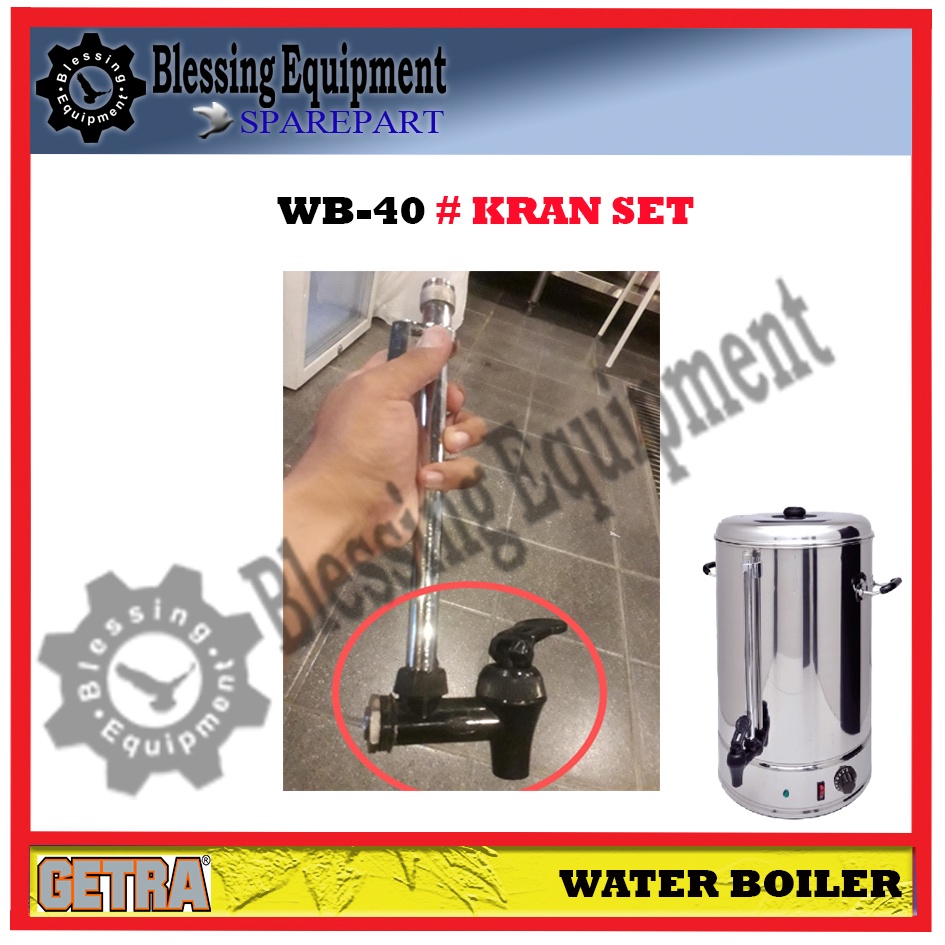 WB40-WB20 Sparepart Kran Set Water Boiler GETRA