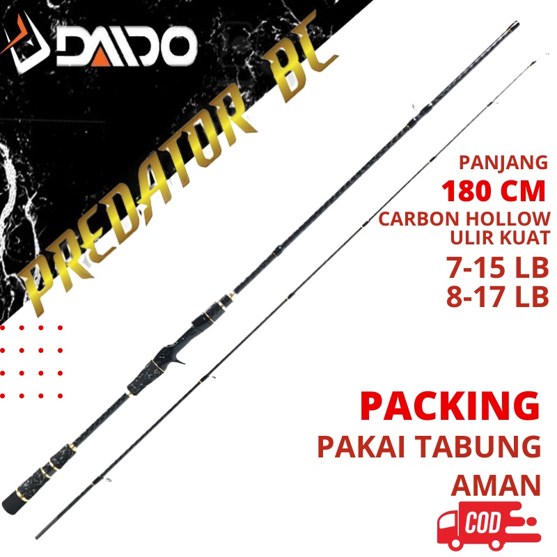 Joran BC Bait Casting Daido Predator Carbon Ulir Hollow 180 cm 7-15 LB 8-17 LB power Kuat 8 kg Terba