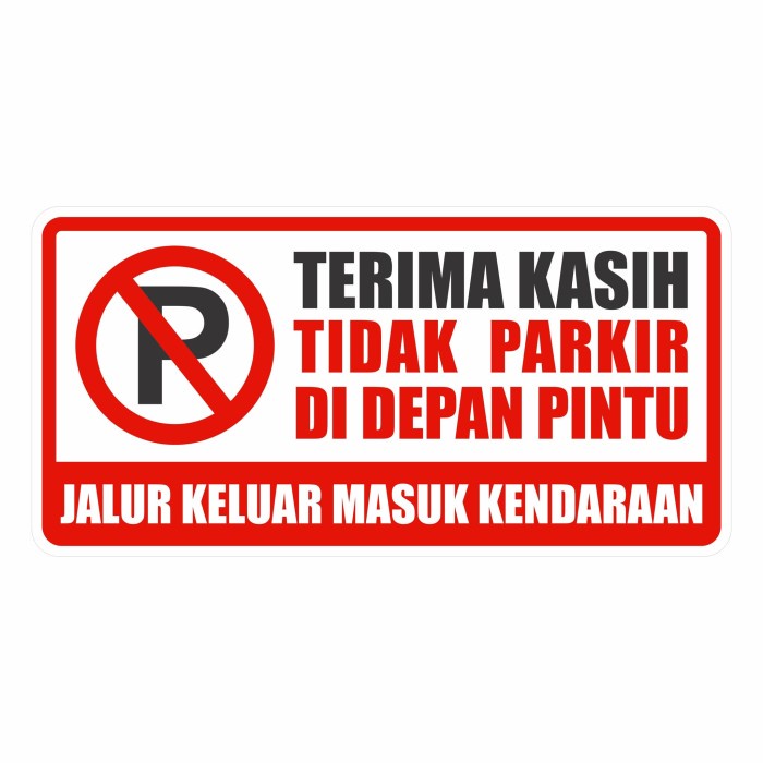 

[[JNT COD]] Rambu Sign Dilarang Parkir di Depan Pintu 50cm x 25cm Plat Alumunium 2