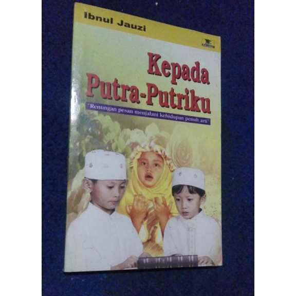 Kepada Putra Putriku-Ibnul Jauzi