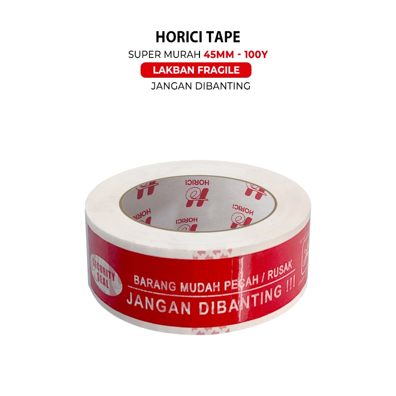 HORICI TAPE 45MMx100Y lakban Fragile Jangan di banting Isolasi Mudah Pecah Belah Aneka varian termurah satuan