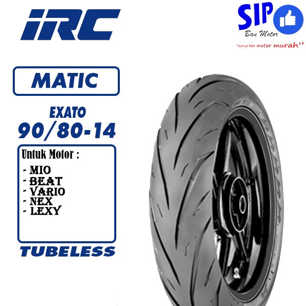 Ban motor matic tubeless IRC Exato 90 80 14 NR88 untuk Beat Mio dll