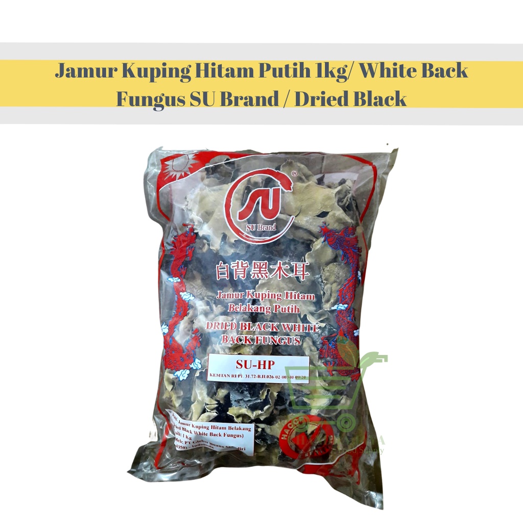 

Jamur Kuping Hitam Putih 1kg/ SU Brand Dried Black White Back Fungus