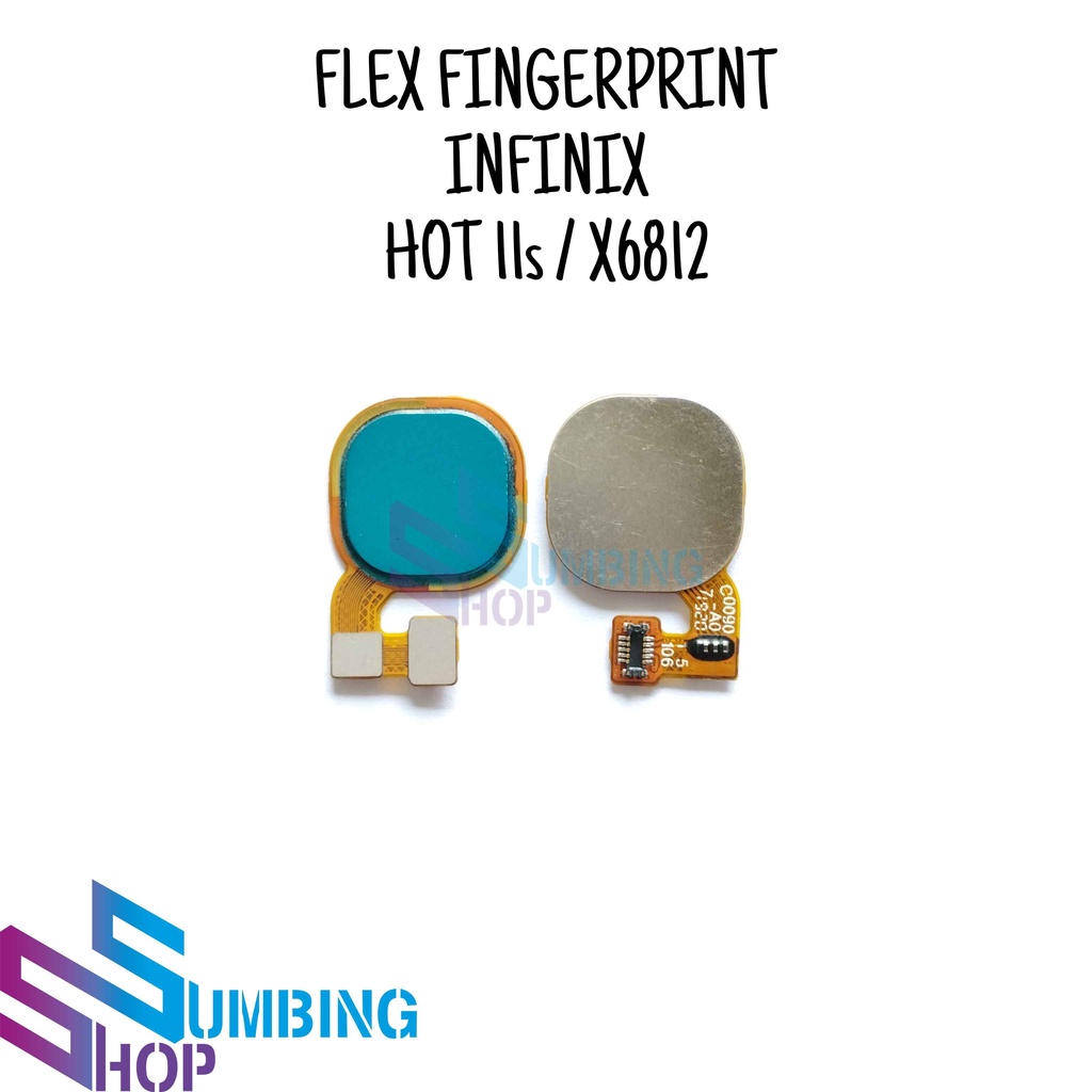 Flexible Fingerprint Infinix Hot 11S X6812 Finger Print Sidik Jari