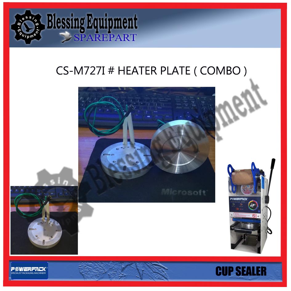 CS-M727i Sparepart Heater Plate COMBO Cup Sealer Powerpack