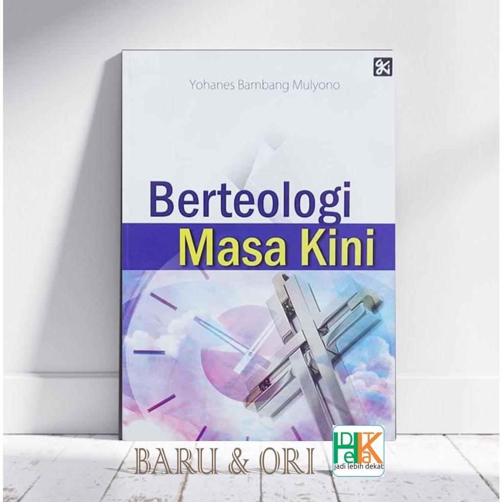 Berteologi Masa Kini - Yohanes Bambang Mulyono, Grafika Kreasindo
