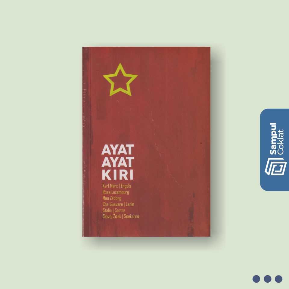 Ayat-Ayat Kiri - Karl Max, Che Guevara, Soekarno