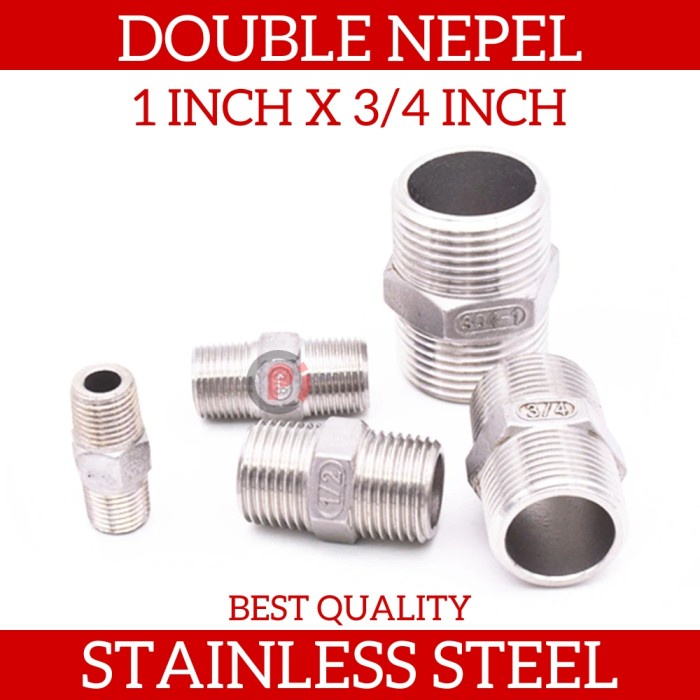 Double Neple Drat Pipa Stainless Steel SUS304 Ukuran 1 x 3/4 Inch