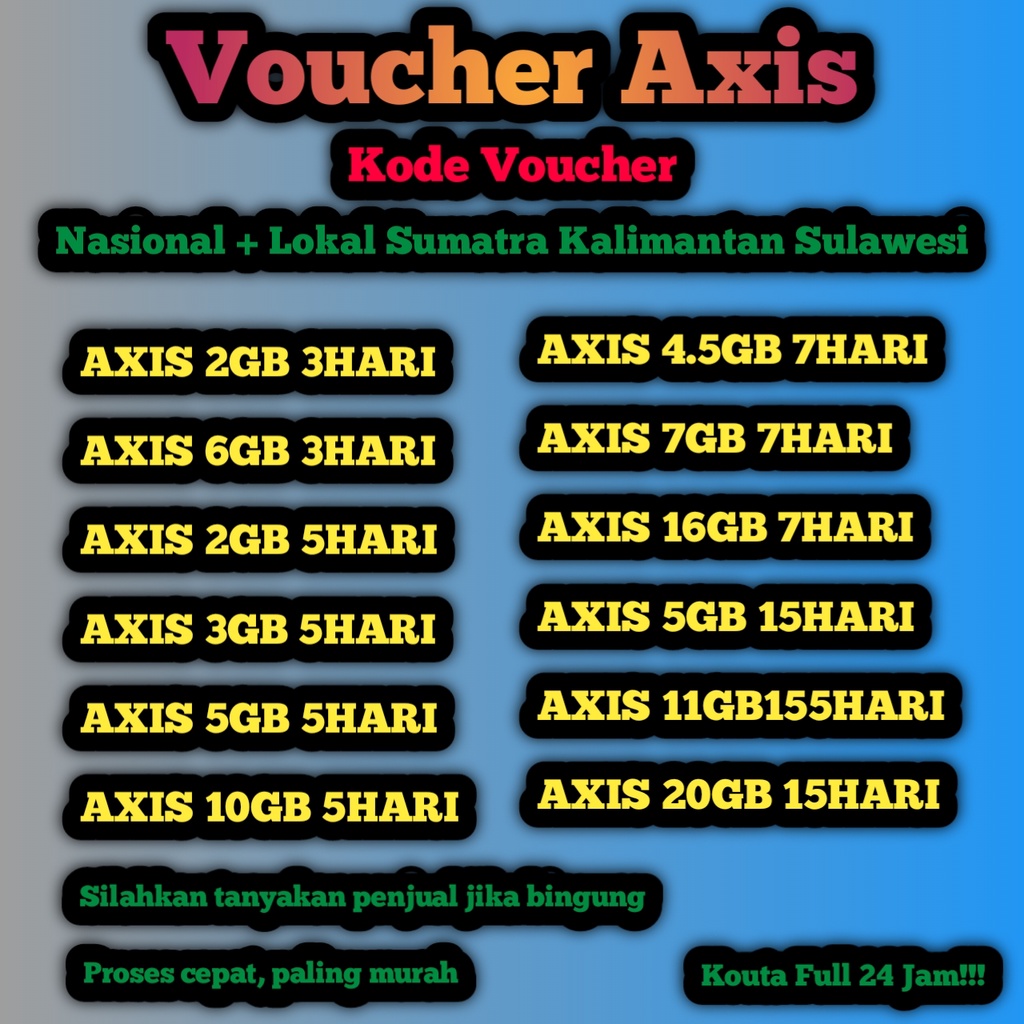 PROMO VOUCHERE PAKET INTERNET AXIS NASIONAL+LOKAL SUMATRA KALIMANTAN SULAWESI PALING MURAH