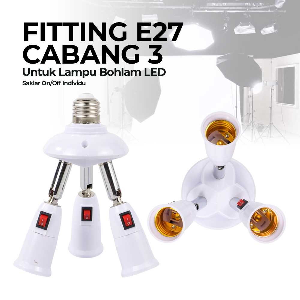 (BISA COD) FTIHSHP ASMTLED Fitting Lampu Bohlam Studio LED Cabang 3 with Switch 220V E27 - E344