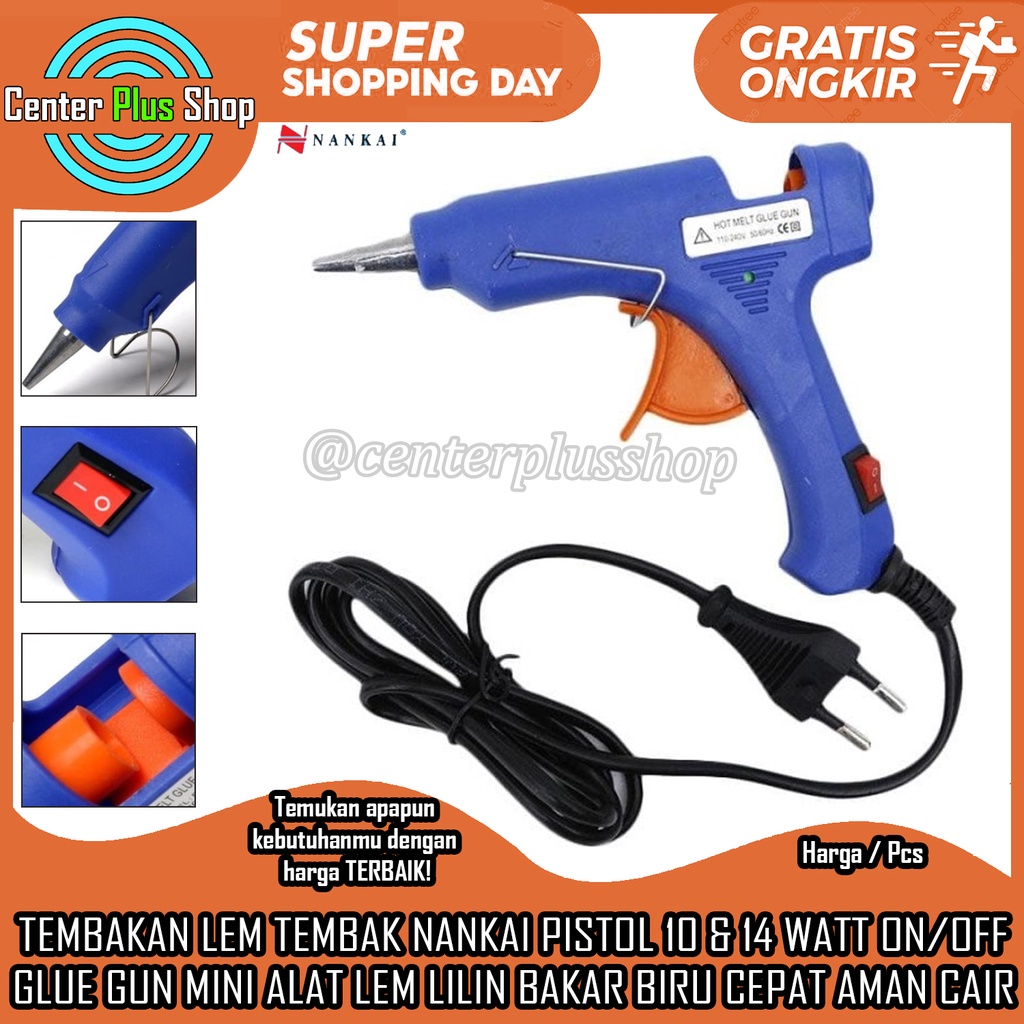 

TEMBAKAN LEM TEMBAK NANKAI PISTOL 10 & 14 WATT ON/OFF GLUE GUN MINI ALAT LEM LILIN BAKAR BIRU CEPAT AMAN CAIR PEREKAT JUNIOR BLUE KERAJINAN PRAKARAYA KABEL HITAM MENU VOLTAGE PREHEAT TIME MENEMPEL CAER SEKOLAHAN TEMBAKAN LISTRIK KANTOR REFIL REPIL REFFIL