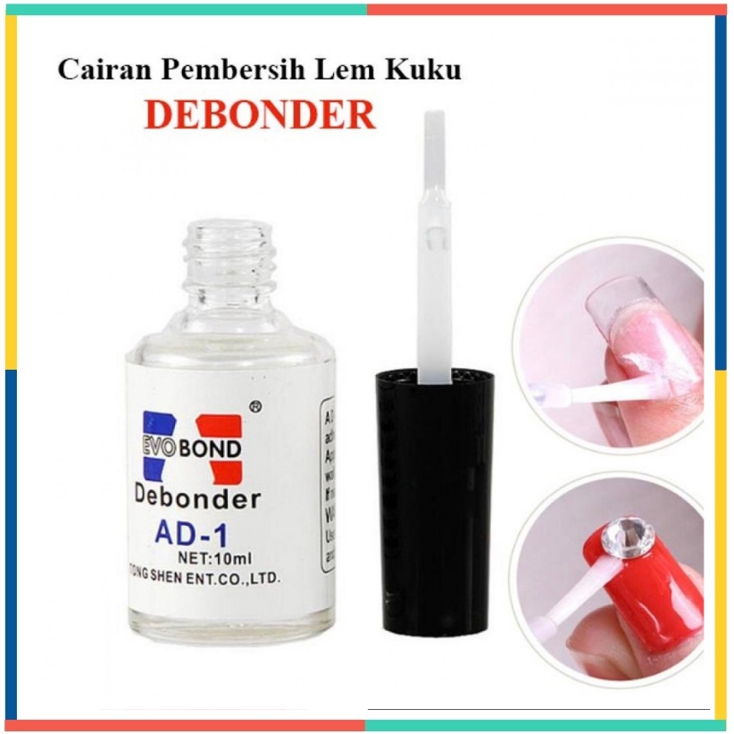 Debonder Nail Art Cairan Pembersih Lem Kuku Lem Pinset 10ml KU049