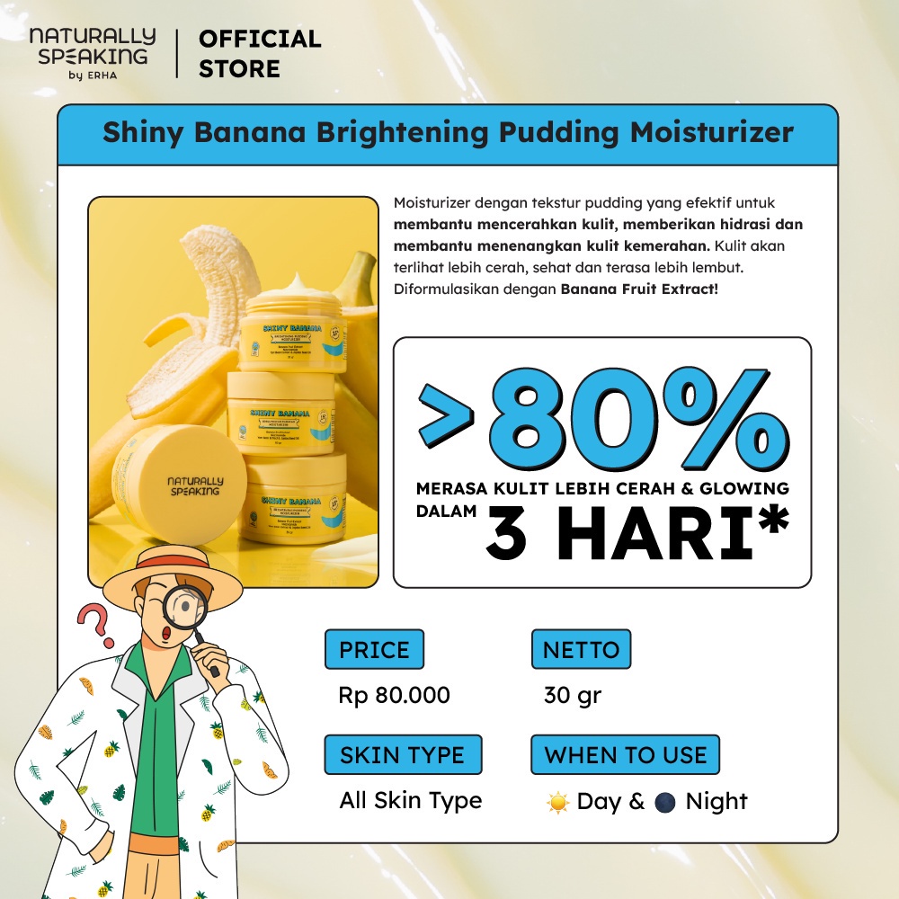 Naturally Speaking Shiny Banana Brightening Pudding Moisturizer - Pelembab Wajah