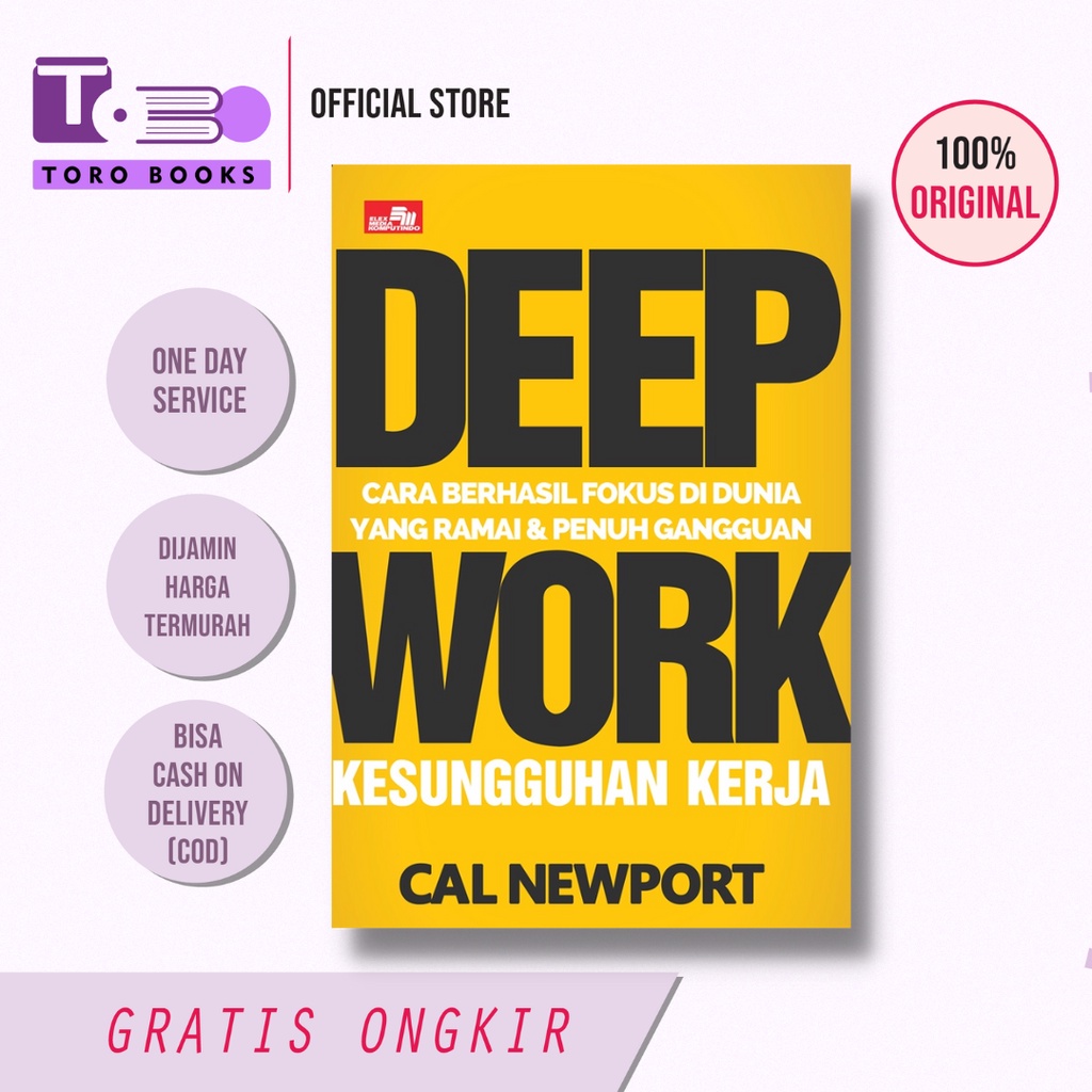 Buku Deep Work Cara Berhasil Fokus Di Dunia Yang Ramai Dan Penuh