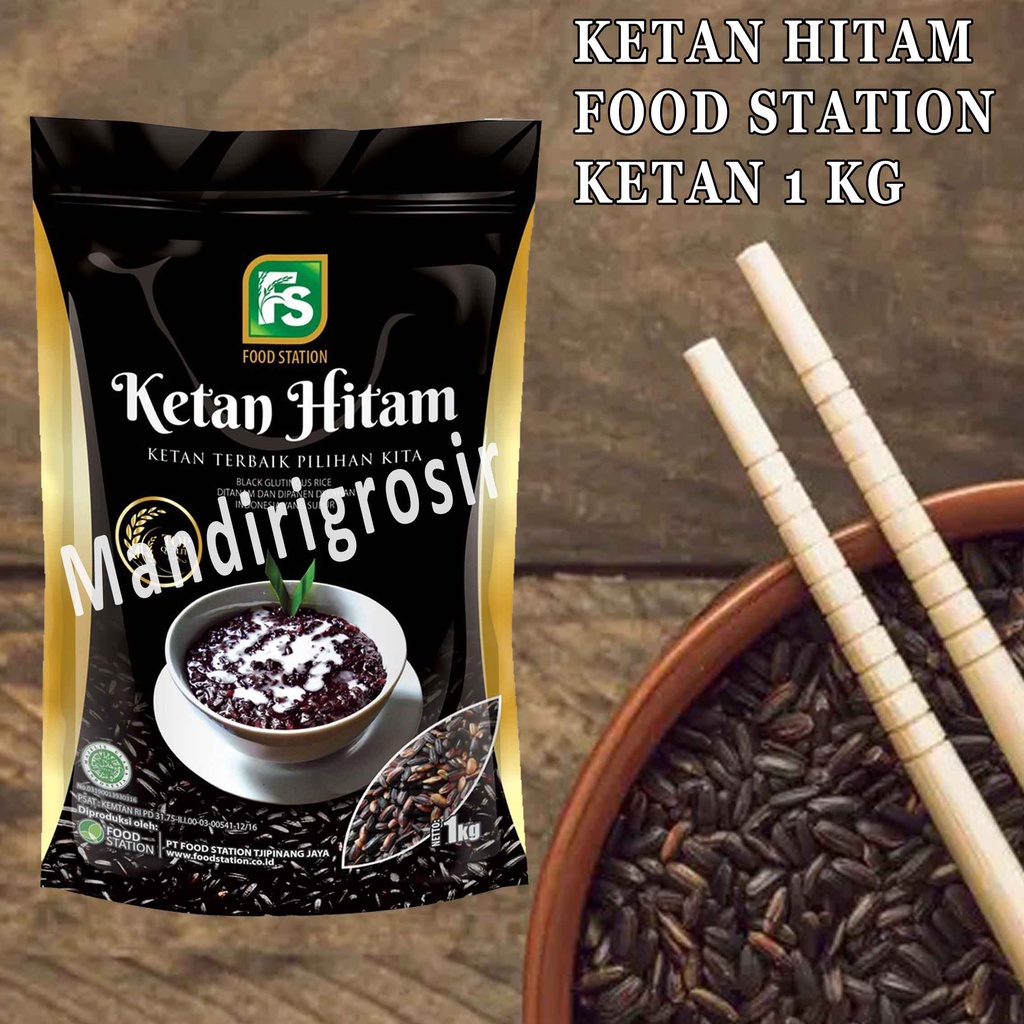 FOOD STATION* KETAN HITAM* BERAS KETAN HITAM* 1Kg