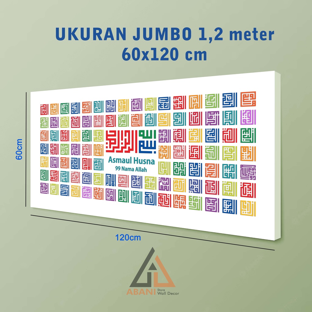 Kaligrafi Kufi Asmaul Husna Ukuran Jumbo 1,2 Meter Hiasan Dinding Asmaul Husna Khat Kufi