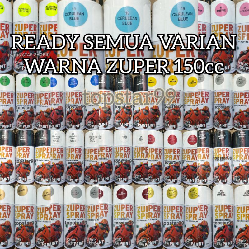 Zuper Pilox Pilok Cat Semprot Ready Semua Varian Warna Dull Black Hitam Doff Dop White Putih Silver Gold Emas Yellow Kuning Red Merah Abu abu Primer Grey Epoxy Clear Pernis Candy Candi 150cc