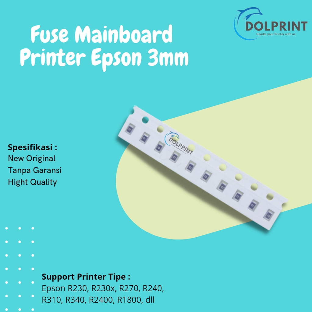 Fuse Mainboard Epson 3mm Fuse Printer Epson T1100 R210 R1390 Mainboard 3mm New Original