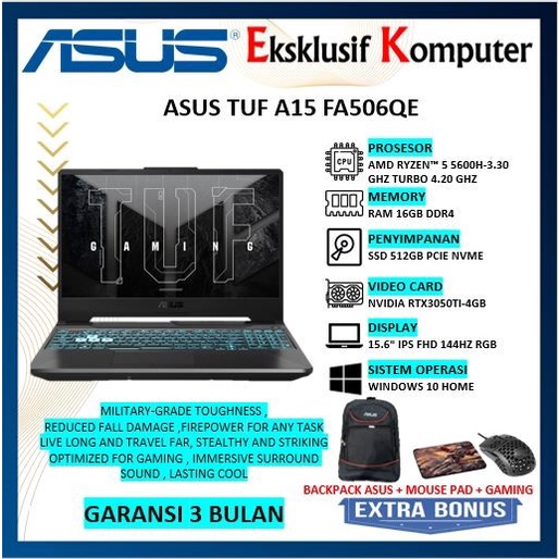 PROMO LAPTOP GAMING ASUS TUF A15 FA506QE AMD RYZEN 5 5600H RAM 16GB RTX3050TI-4GB WINDOWS 10 HOME