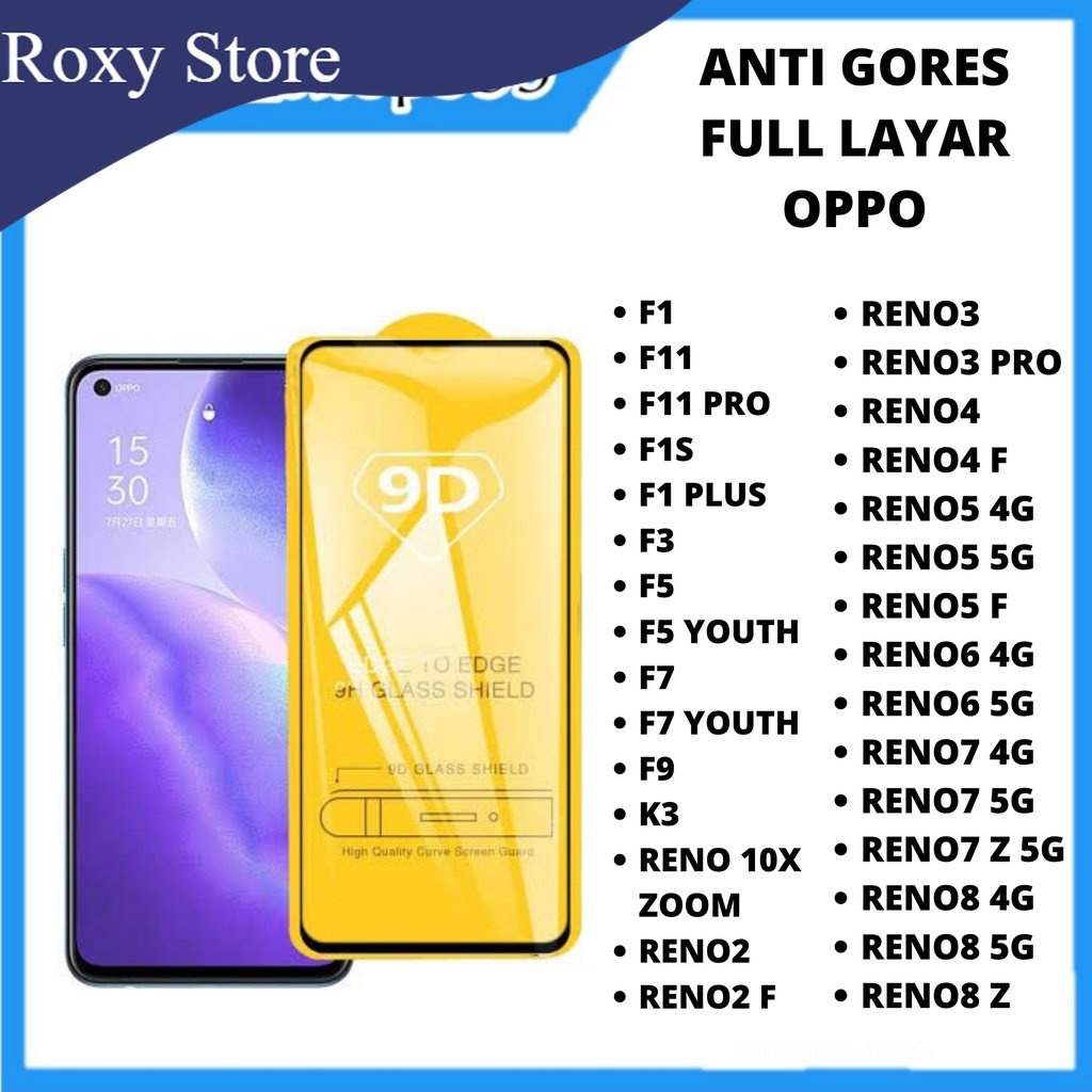 TEMPERED GLASS OPPO F11 F11 PRO F1S F1 PLUS F3 F5 F5 YOUTH F7 F7 YOUTH F9 K3 RENO 10X ZOOM RENO2 RENO2 F RENO3 RENO3 PRO RENO4 RENO4 F RENO5 RENO5 F RENO6 RENO7 RENO7 Z 5G RENO8 RENO8 Z ANTI GORES KACA FULL LAYAR COVER GLUE OPPO