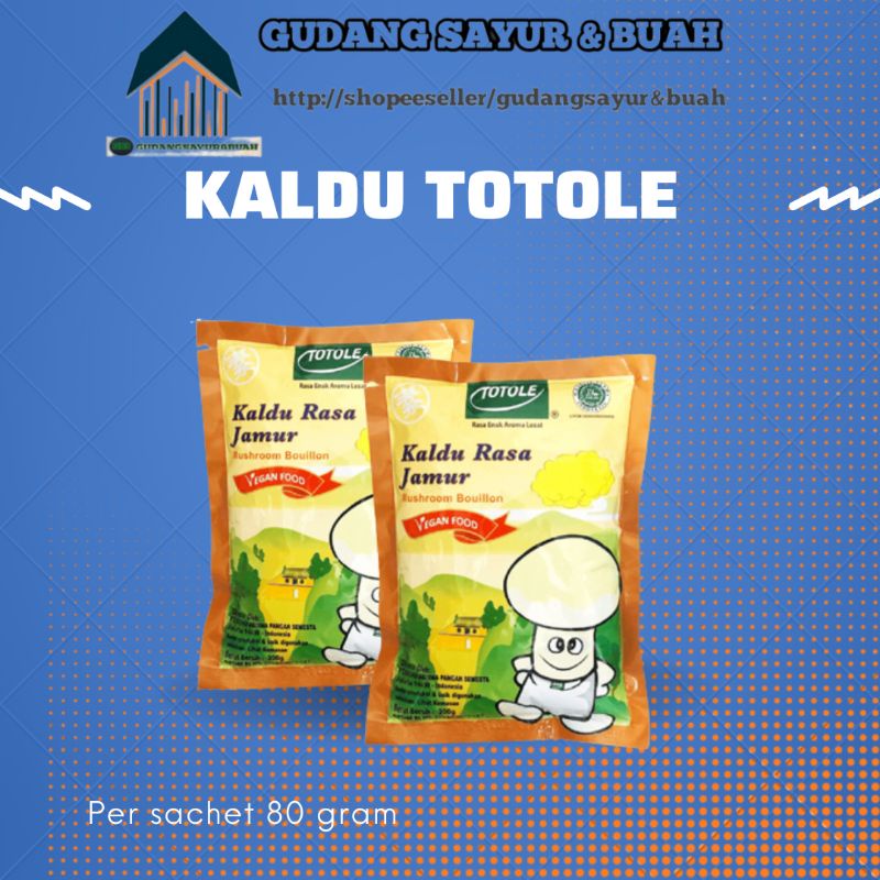 

Totole Kaldu Jamur 80gr