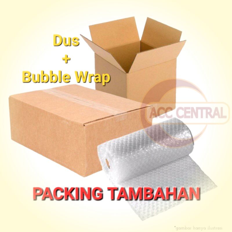 

Packing Tambahan Bubble Wrap + Dus Buble