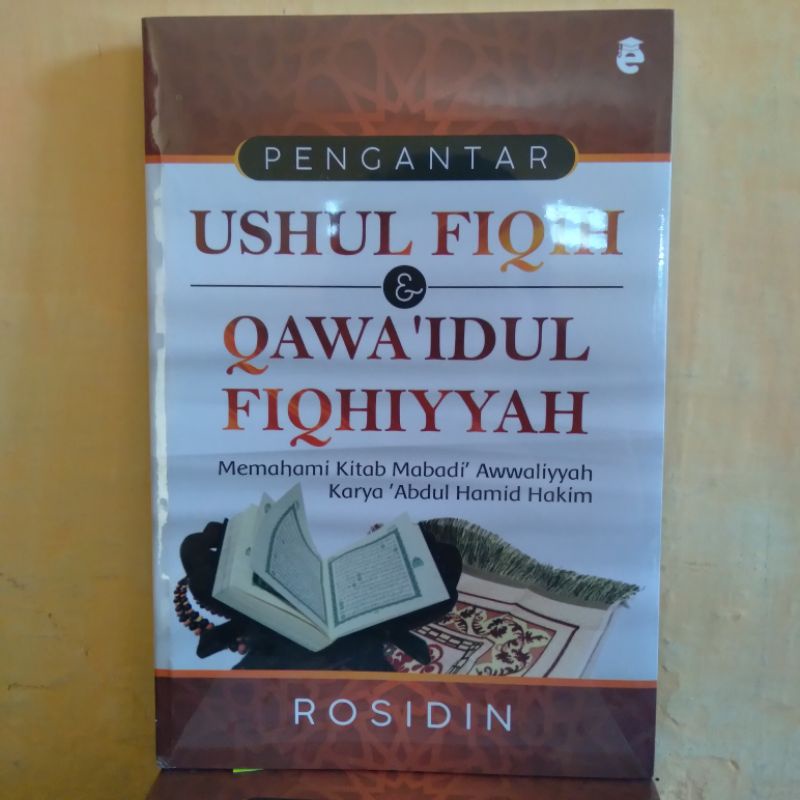 

Pengantar Ushul Fiqih & Qawa'idul Fiqhiyyah