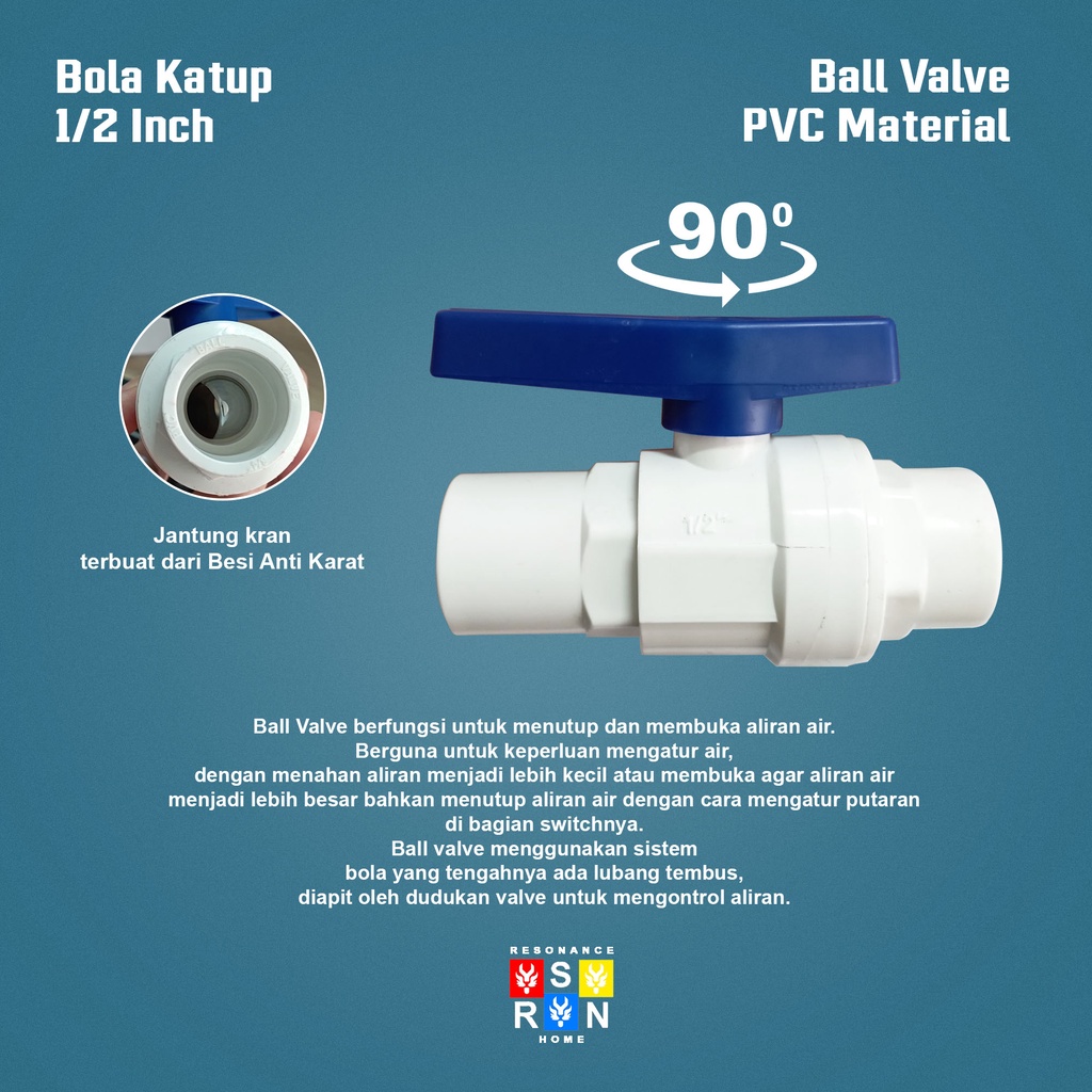 Ball Valve PVC 1/2 Inch Jantung Besi / Stop Kran PVC / Resonance Home