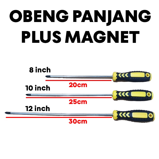 Obeng Panjang Magnet Plus + Gagang Karet 8 10 12 inch