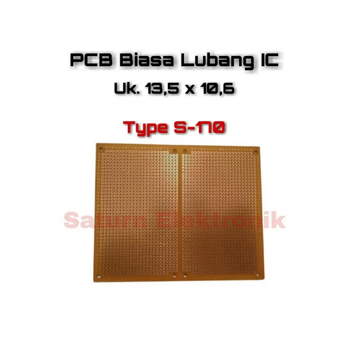 PCB Biasa Lubang IC Uk 13.5x10.6 S-170