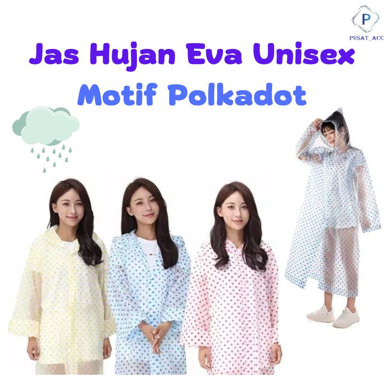 JAH5- Jas Hujan Travel Terusan Dewasa Unisex Transparan EVA Polkadot