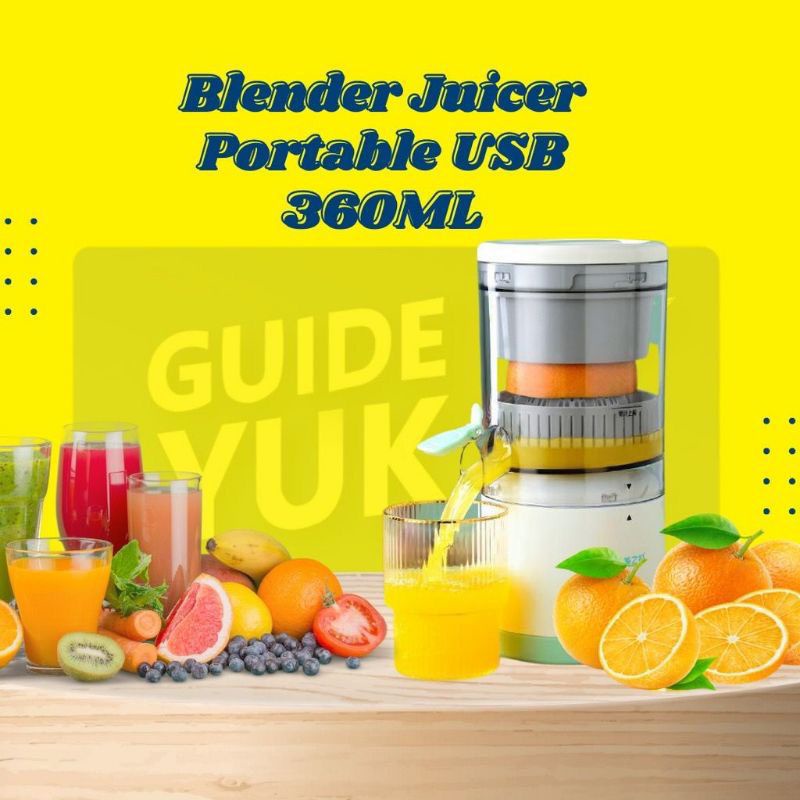 Blender Juicer Portable USB 360ML Mini Juicer Multifungsi Alat Peras Jeruk Otomatis