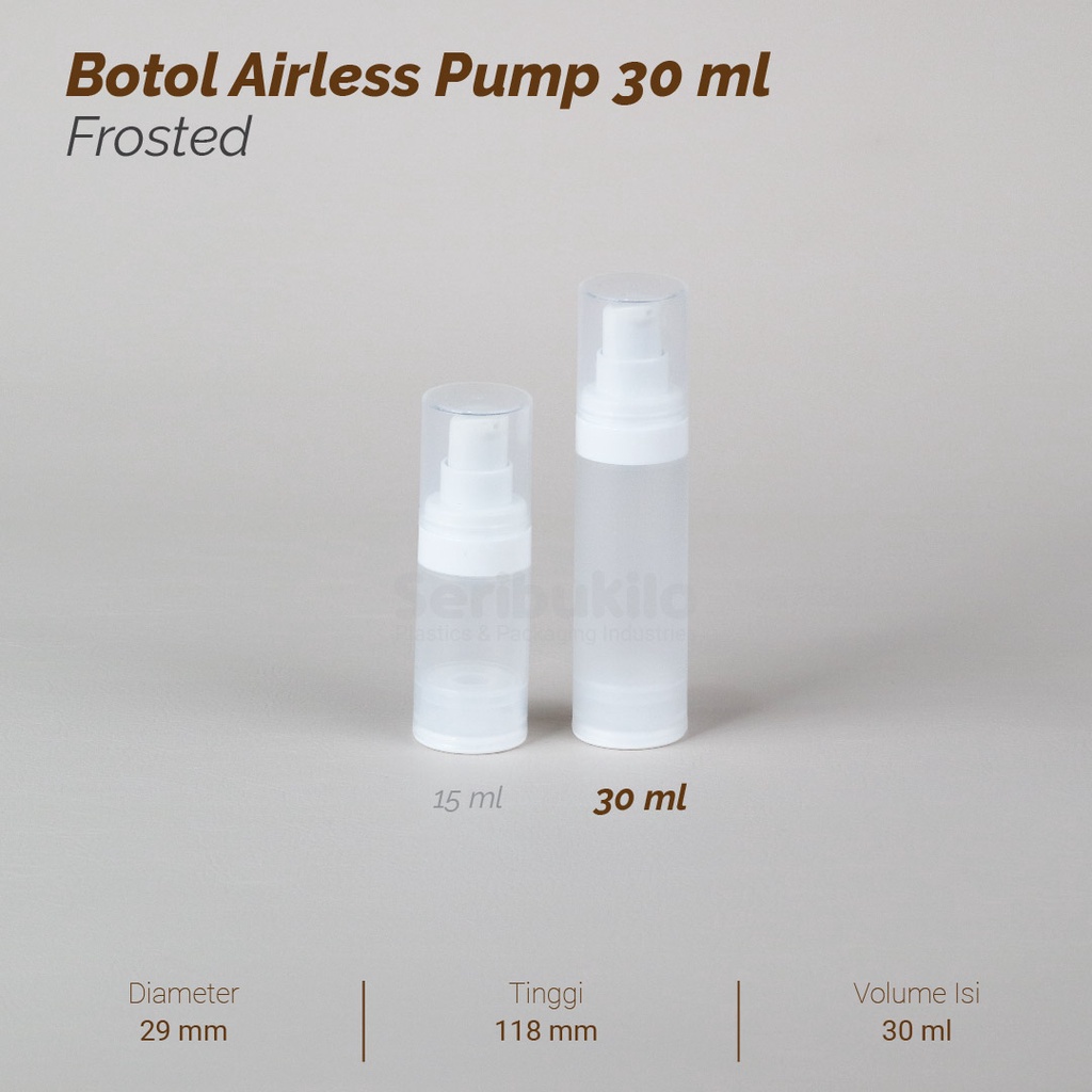 Botol Pump Airless 30 ml Frosted / Botol Airless Pump 30 ml - Frosted